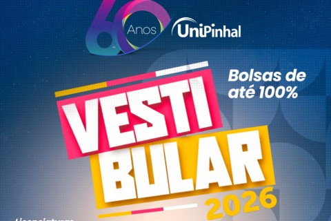 UNIPINHAL ABRE INSCRIÇÕES PARA O VESTIBULAR 2026
